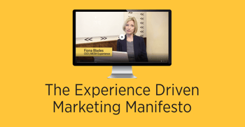 Click here to download the Experience Driven Marketing Manifesto video series!